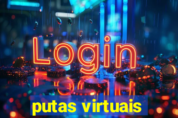 putas virtuais